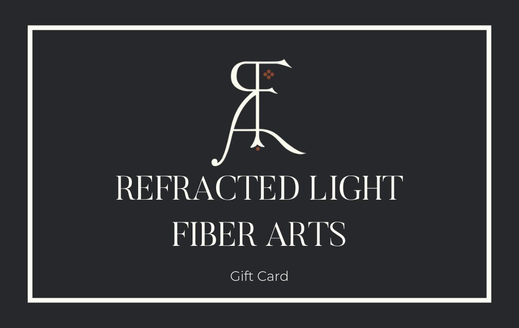Refracted Light Fiber Arts Gift Card